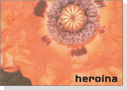 Imaggem de Postal "Heroína"