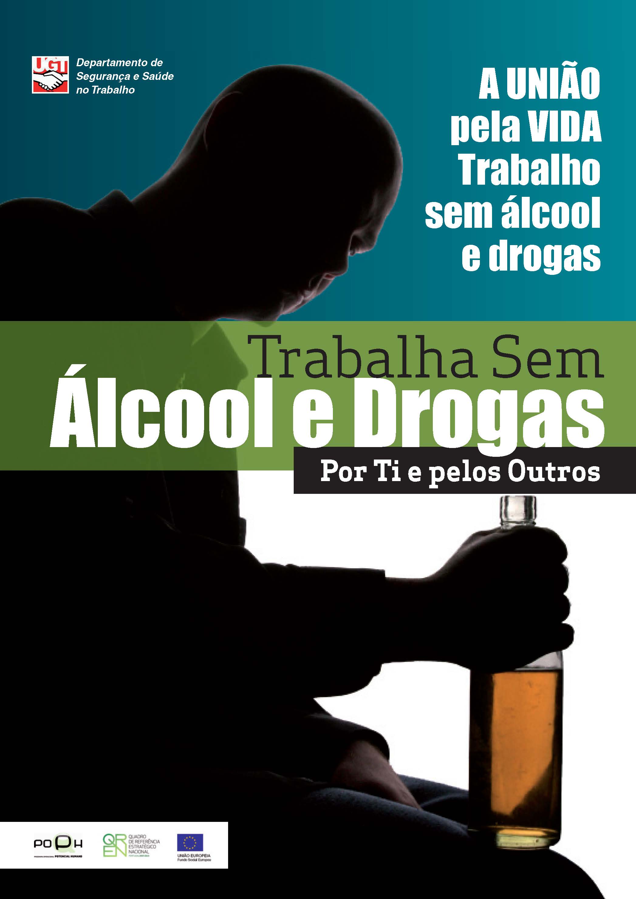 Imagem de cartaz de campanha Álcool e Drogas