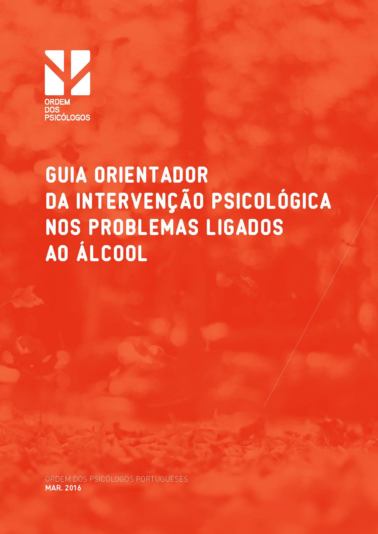 Imagem de capa de Guia orientador da intervenção psicolaogica nos problemas ligados ao alcool 2016.jpg