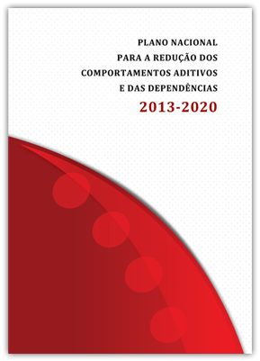 Imagem de capa de Plano Nacional para a Redução dos Comportamentos Aditivos e das Dependências (PNRCAD) 2013 – 2020
